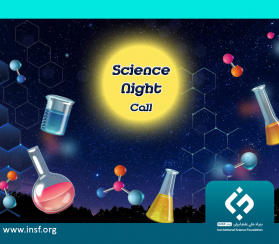 INSF Announces the First Call for Proposals for Hosting the Science Night Event